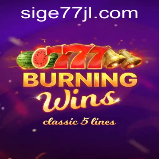 Exploring the Thrills of BurningWins: An Insightful Guide with Sige77.COM