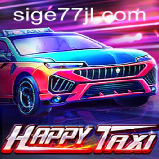 Discover the Exciting World of HappyTaxi and Sige77.COM