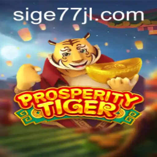 Exploring ProsperityTiger: A Thrilling Adventure in Gaming