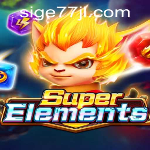 Dive into the Exciting World of SuperElements on Sige77.COM